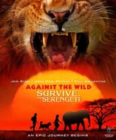 Against the Wild 2: Survive the Serengeti /   2:   